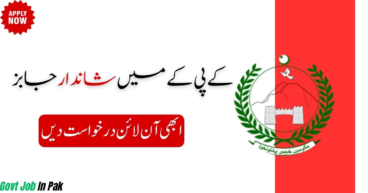 Govt of Khyber Pakhtunkhwa Jobs 2025